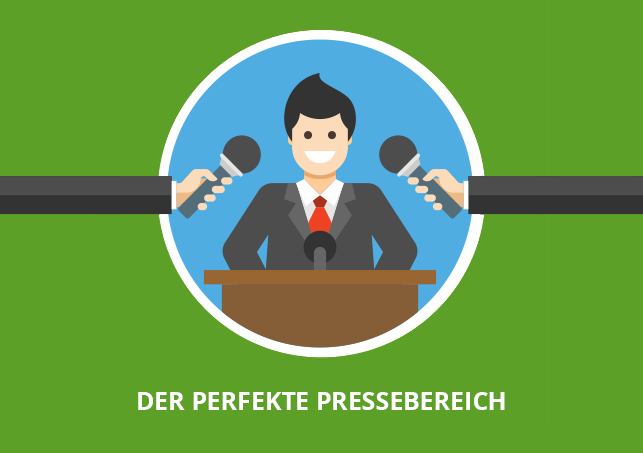 Der perfekte Pressebereich